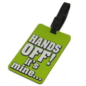 Price Drop Today Hands Off It'S Mine... Luggage Tag