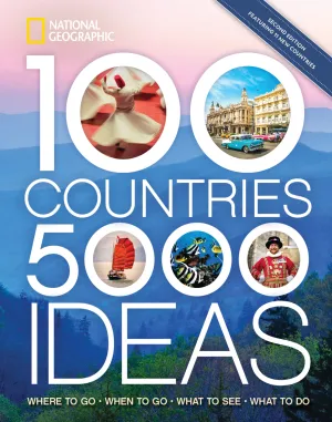 National Geographic 100 Countries, 5,000 Ideas (2Nd Edition) Exclusive Online Discount