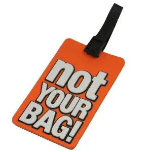 Shop Save Today Not Your Bag Luggage Tag